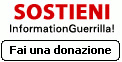 Sostieni InformationGuerrilla! Fai una donazione.